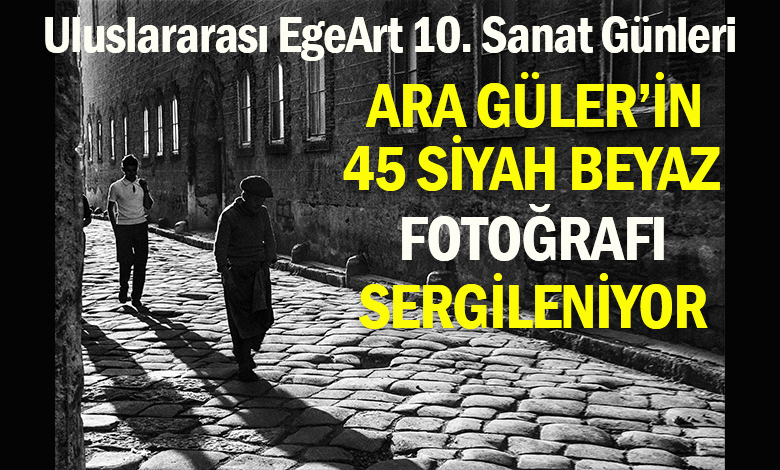 Ara Güler’in Arşivinden İzmir ve İstanbul Fotoğrafları